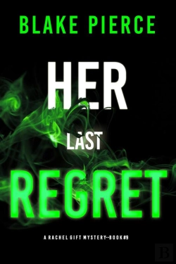 Bertrand.pt - Her Last Regret (A Rachel Gift Fbi Suspense Thriller—Book 9)