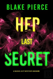 Her Last Secret (A Rachel Gift Fbi Suspense Thriller—Book 15)