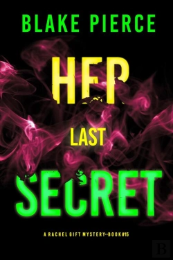 Bertrand.pt - Her Last Secret (A Rachel Gift Fbi Suspense Thriller—Book 15)