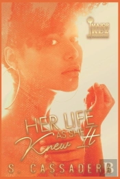 Her Life As She Knew It