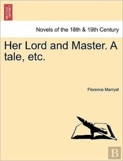 Bertrand.pt - Her Lord And Master. A Tale, Etc.