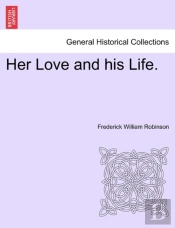 Her Love And His Life.