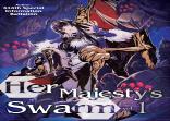 Her Majesty'S Swarm: Volume 1