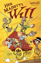 Her Majesty'S Will: A Novel Of Will   Ki