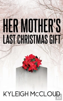 Bertrand.pt - Her Mother'S Last Christmas Gift