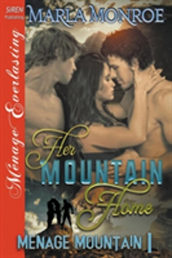 Bertrand.pt - Her Mountain Home (Menage Mountain 1) (Siren Publishing Menage Everlasting)