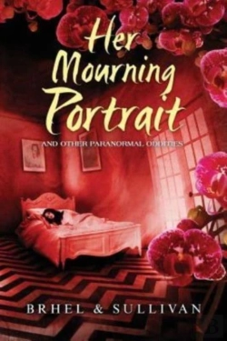 Bertrand.pt - Her Mourning Portrait And Other Paranorm