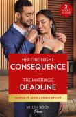 Her One Night Consequence / The Marriage Deadline Â€“ 2 Books In 1