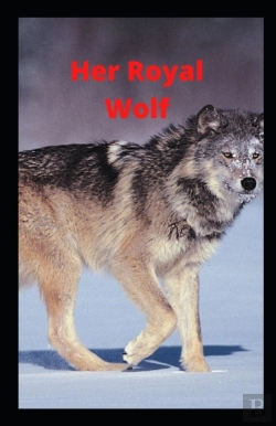 Bertrand.pt - Her Royal Wolf