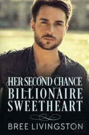 Her Second  Chance Billionaire Sweethear