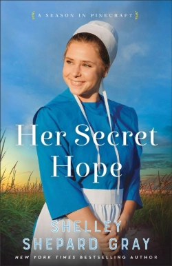 Bertrand.pt - Her Secret Hope (A Season In Pinecraft Book #3)