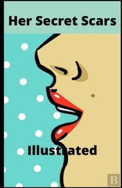 Bertrand.pt - Her Secret Scars Illustrated