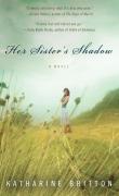 Her Sister'S Shadow