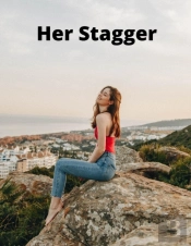 Her Stagger