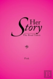 Her Story: The Road Taken