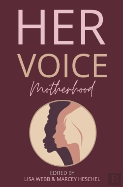Bertrand.pt - Her Voice: Motherhood