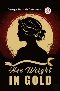 Bertrand.pt - Her Weight In Gold (Edition2023)
