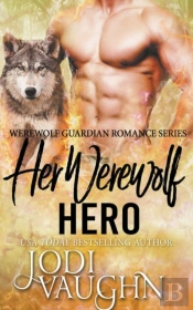 Her Werewolf Hero