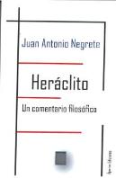Heráclito. Un Comentario Filosófico