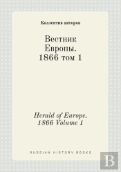 Herald Of Europe. 1866 Volume 1