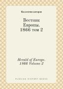 Herald Of Europe. 1866 Volume 2