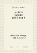 Herald Of Europe. 1866 Volume 3