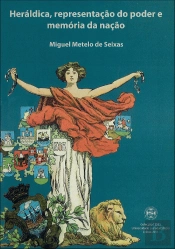 Heráldica, Representação do Poder e Memória da Nação