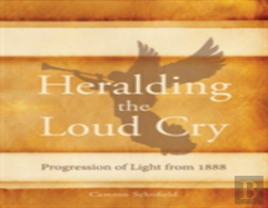 Heralding The Loud Cry