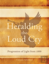 Heralding The Loud Cry