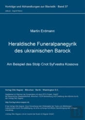 Heraldische Funeralpanegyrik Des Ukrainischen Barock