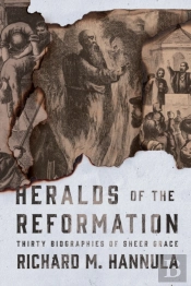 Heralds Of The Reformation