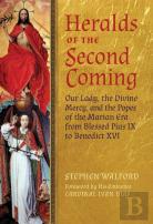 Heralds Of The Second Coming