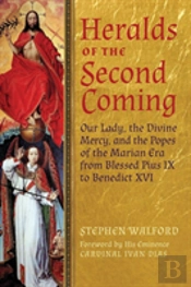 Heralds Of The Second Coming