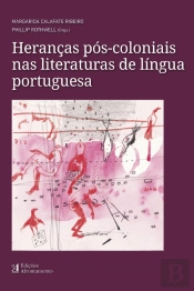 Heranças Pós-coloniais nas Literaturas de Língua Portuguesa