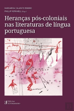Bertrand.pt - Heranças Pós-coloniais nas Literaturas de Língua Portuguesa