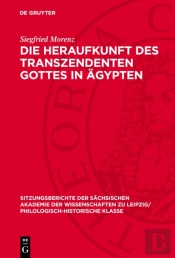 Heraufkunft Des Transzendenten Gottes In Agypten