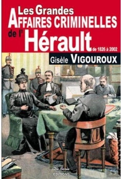 Bertrand.pt - Hérault ; Grandes Affaires Criminelles