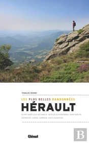Hérault : Les Plus Belles Randonnées (2e Édition)