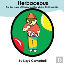 Bertrand.pt - Herbaceous The Boy Made Of Cheese And The Missing Christmas Brie