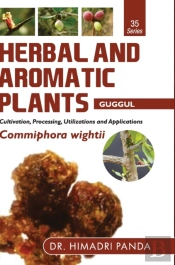Herbal And Aromatic Plants - 35. Commiphora Wightii (Guggul)