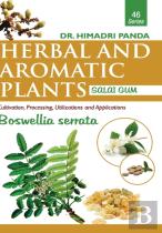 Herbal And Aromatic Plants - 46. Boswellia Serrata (Salai Gum)