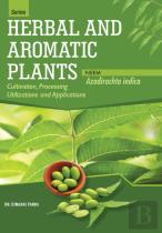 Herbal And Aromatic Plants - Azadirachta Indica (Neem)