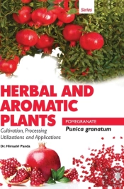 Herbal And Aromatic Plants - Punica Granatum (Pomegranate)