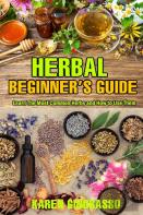 Herbal Beginner'S Guide