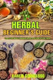 Herbal Beginner'S Guide