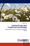 Herbal Drugs And Traditional Knowledge