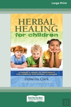 Bertrand.pt - Herbal Healing For Children: A Parent'S