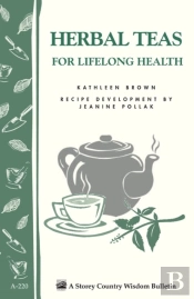 Herbal Teas For Lifelong Health