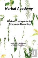Herbal Treatments For Common Maladies