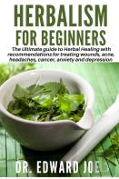 Herbalism For Beginners
